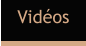 Vidéos
